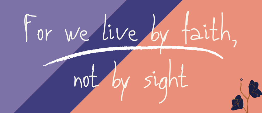 2 Corinthians 5:7