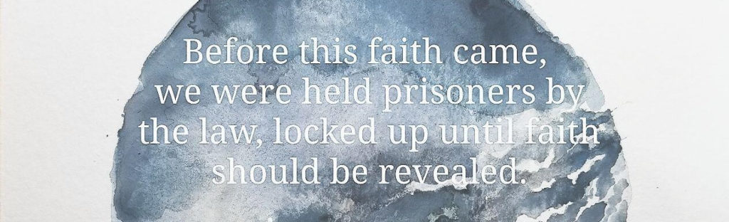 Galatians 3:23
