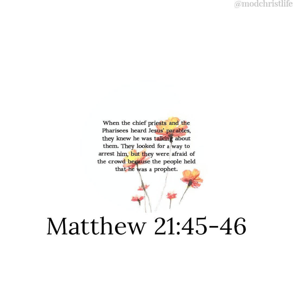 Matthew 21:45-46