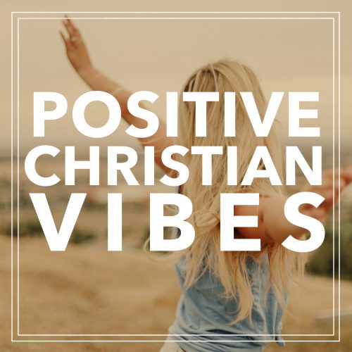 positivechristianvibes
