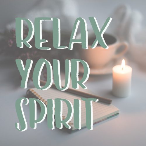 relax Your Spirit